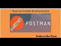How to create environment variables and environment scripts in postman