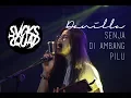 Download Lagu DANILLA - Senja Di Ambang Pilu ( Live at C'FOM 2K17 )