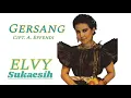 Download Lagu ELVY SUKAESIH - GERSANG