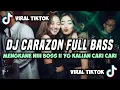 Lagu Dj Corazon Viral Tiktok Terbaru Full Bass II Yang Kalian Cari Cari - Lbdjs