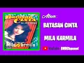 Lagu Mila Karmila - Album Batasan Cinta 