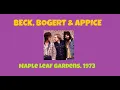 In Memory of Jeff Beck : Beck, Bogert \u0026 Appice Live at the Maple Leaf Gardens, 1973