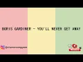 Download Lagu BORIS GARDINER - YOU'LL NEVER GET AWAY