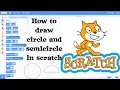 How to draw circle and semicircle in scratch