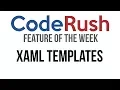 CodeRush FotW XAML Templates