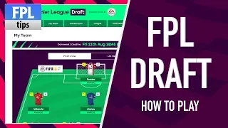 FPL DRAFT HOW TO PLAY Fantasy Premier League Draft