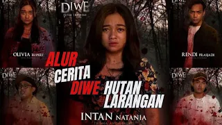 alur cerita film diwe hutan larangan