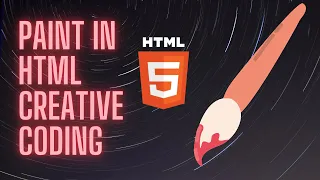 Creative Coding Paint with simple HTML CSS and JavaScript