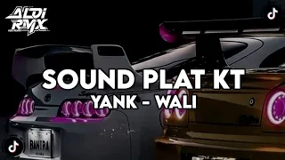 dj plat kt yank wali band viral tiktok breakbeat plat kt 