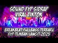 Download Lagu DJ SIDRAP FULL BASS TIKTOK 2025 - DJ BREAKBEAT DUTCH TERBARU SUPER MANTAP 2025 FULL