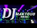 Download Lagu DJ MAKTOUB🎶FULL BASS🎶TERBARU 2023💯