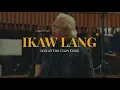 Download Lagu Ikaw Lang (Live at The Cozy Cove) - Nobita