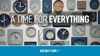 A Time for Everything