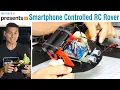 Smartphone Controlled Rover Using