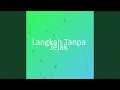 Download Lagu Langkah Tanpa Jejak