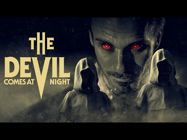 The Devil Comes At Night | Official Trailer | Horror Brains