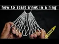 Download Lagu How to start a net in a ring | net making for beginners | starting cast net