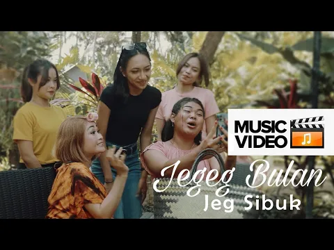 Download MP3 Jegeg Bulan - Jeg Sibuk (Official Music Video)