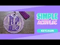 EASY Monogram Keychain UV RESIN Acrylic Blank