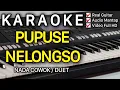 Download Lagu PUPUSING NELONGSO Karaoke Nada Cowok / Duet || Lagu Viral TikTok
