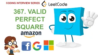 Valid Perfect Square Leetcode 367 Amazon Google Facebook interview question