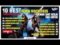 10 𝐁𝐄𝐒𝐓 𝐍𝐎𝐒𝐓𝐀𝐋𝐆𝐈𝐀 𝐌𝐄𝐋𝐀𝐍𝐊𝐎𝐋𝐈𝐒 𝐕𝐄𝐑𝐒𝐈 𝐑𝐎𝐂𝐊 2025 - 𝐇𝐐 𝐀𝐔𝐃𝐈𝐎 + 𝐋𝐈𝐑𝐈𝐊