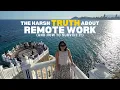 The Harsh Truth About Remote Work and How to Survive It
