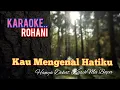 Download Lagu Kau Mengenal Hatiku (Hanya Dekat KasihMu Bapa)