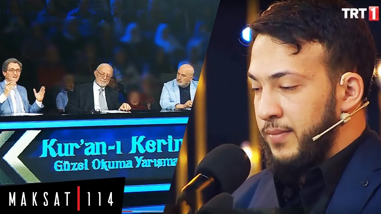 TRT1 Kuran Okuma Yarışmasında Jüriyi Duygulandıran Tilavet | Maksat114