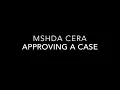MS A CERA Training - Approving a Case
