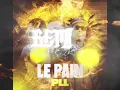PLL - LE PAIN (REMIX)