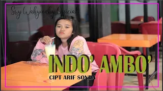 Download Indo' Ambo' - cipt arif sonda || cover by sry wahyunhy MP3