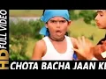 Download Lagu Chhota Bachcha Jaan Ke Na Koi Aankh Dikhana Re | Aditya Narayan | Masoom 1996 Songs | Omkar Kapoor