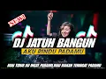 Lagu DJ JATUH BANGUN X RINDU PADAMU BREAKBEAT FULL BASS 2026 - DJ AZKA