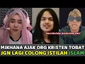 Lagu Mikhana Ajak Orang Kristen Bertobat \u0026 Jangan Lagi Mencolong Istilah Islam dan Nama Sesembahan Islam