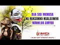 Download Lagu SKENARIO MANUSA - Dua Sisi Manusa Nuruksakna Ngaleuwihi Mahluk Amfibi | WAYANG GOLEK ASEP SUNANDAR S