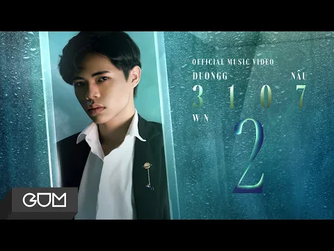 31072 DuongG x NAU x WN OFFICIAL MV