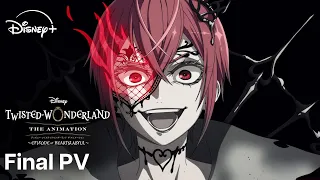 YouTube影片, 內容是迪士尼扭曲仙境：動畫版－紅心宿舍篇 的 Final PV