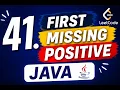 LeetCode 41 First Missing Positive Java Best Interview Solution