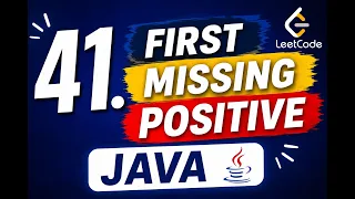LeetCode 41 First Missing Positive Java Best Interview Solution