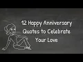 12 Happy Anniversary Quotes to Celebrate Your Love