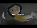 Download Lagu Coraline - tag, you're it // Español