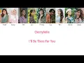 Lagu Cherrybelle - I'll Be There For You [Lyrics Color Coded]