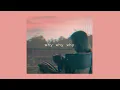 Download Lagu YONLAPA - Why Why Why [Official Lyrics]