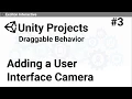 Adding a User Interface Camera - Unity Projects