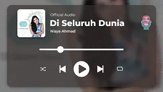 nisya ahmad di seluruh dunia official audio