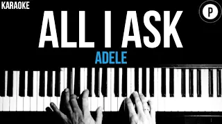 Download Adele - All I Ask Karaoke SLOWER Piano Acoustic Instrumental Cover Lyrics MP3