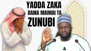 kana so ka daina aikata zunubi amma ka kasa prof mansur isah yelwa 