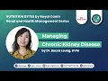 Nutrition Bytes by Royal Canin Managing CKD