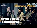 SETIA UNTUK SELAMANYA - Roza’c Tanjung II Keroncong Modern Cover